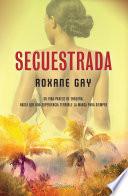 Secuestrada