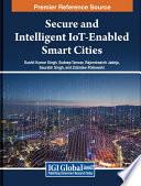 Secure and Intelligent IoT-Enabled Smart Cities