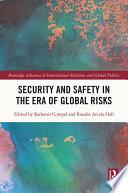 Security and Safety in the Era of Global Risks