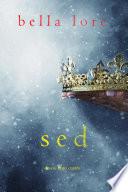 Sed (Deseo, Libro cuatro)