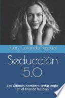 Seducción 5.0