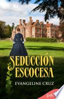 Seducción escocesa