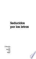 Seducidos por las letras