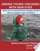 Seeing Young Children with New Eyes