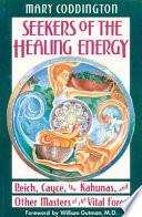 Seekers of the Healing Energy
