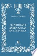 Sefarditas y Askenazitas en Costa Rica