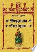Segovia y Enrique IV