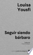 Seguir siendo bárbaro