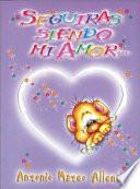Seguirás siendo mi amor