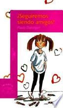 Seguiremos siendo amigos?