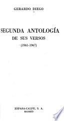 Segunda Antología de Sus Versos (1941-1967)