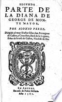 Segunda parte de la Diana de George de Monte Mayor