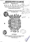 Segunda parte de la Historia general de Sancto Domingo, y de su Orden de Predicadores