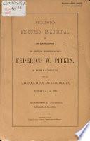 Segundo discurso inaugural de Su Excelencia el señor Gobernador Federico W. Pitkin