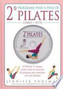 SEGUNDO PROGRAMA PASO A PASO DE PILATES. LIBRO + DVD
