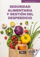 Seguridad alimentaria y gestión del desperdicio