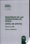 SEGURIDAD DE LAS OPERACIONES DE PESCA (NIVEL DE APOYO), Edicion de 2005