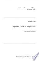 Seguridad y salud en la agricultura. Informe 89 IV (2B)