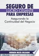 Seguro de lucro cesante para empresas - 1ra edición