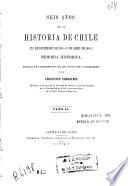 Seis años de la historia de Chile