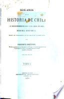 Seis años de la historia de Chile