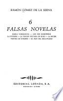Seis falsas novelas