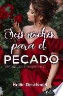 Seis noches para el pecado (Los canallas del Redemption 2)