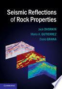 Seismic Reflections of Rock Properties