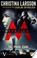 Sektion M - Brigada de homicidios V: Tal para cual