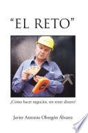 “El Reto”