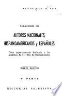 Selección de autores nacionales, hispanoamericanos y españoles