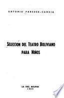 Seleccion del teatro Bolivano para niños