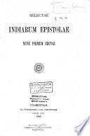 Selectae indiarum epistolae nunc primum editae