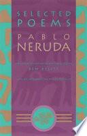 Selected Poems of Pablo Neruda