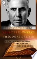 Selected works of Theodore Dreiser