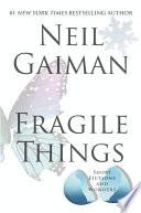 Selections from Fragile Things, Volume Six