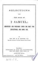 Selections from the book of 2 Samuel: annotated and prepared, by H.M. Clifford. Stereotyped ed