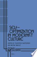 Self-Optimization in Modernist Culture