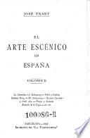 “El” arte escénico en Espana