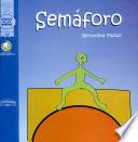 Semáforo, El