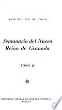 Semanario del Nuevo Reino de Granada ...