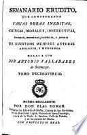 Semanario erudito, dalas a luz A. Valladares de Sotomayor