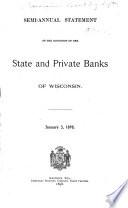 Semi-annual Report of the Bank Examiner on the Condition of the State and Private Banks