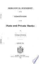 Semi-annual Statement of the Condition of the State and Private Banks of Wisconsin