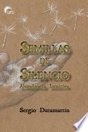Semillas de Silencio - Abundancia Intuitiva