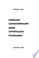 Seminario centroamericano sobre certificación ocupacional