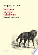 Seminario La bestia y el soberano. Volumen I (2001-2002)