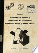 Seminario: Programas de Control y Erradicación de Tuberculosis, Brucelosis Bovina y Fiebre Aftosa