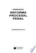 Seminario reforma procesal penal