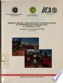 Seminario Regional Sobre Iniciativas Y Sistemas Privados de Transferencia de Tecnologia Para el Desarrollo Rural